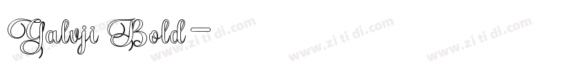 Galvji Bold字体转换